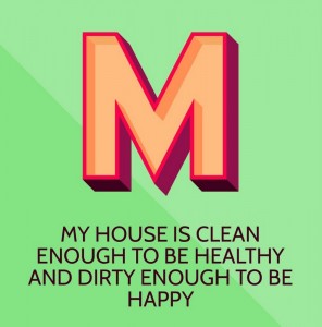 my house is clean enough to be healthy